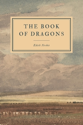 The Book of Dragons by E. Nesbit