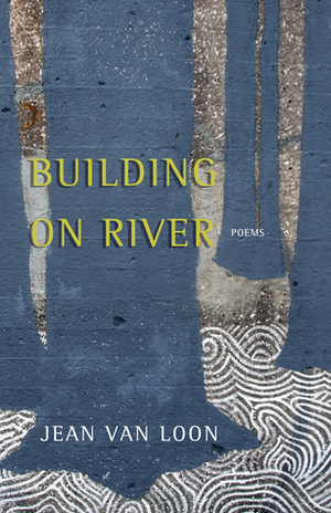 Building on River by Jean Van Loon