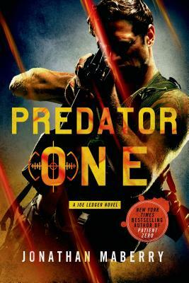 Predator One: A Joe Ledger Novel by Jonathan Maberry