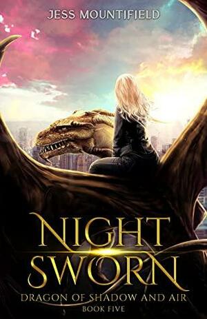 Night Sworn by Jess Mountifield