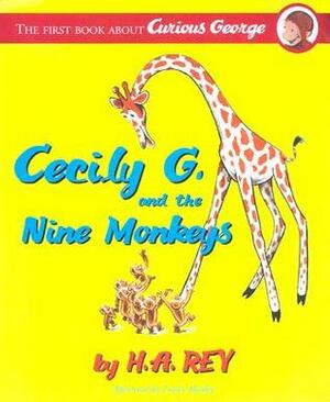 Cecily G. and the 9 Monkeys by Louise Borden, H.A. Rey