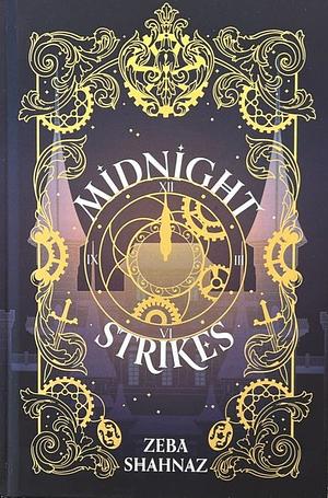 Midnight Strikes by Zeba Shahnaz