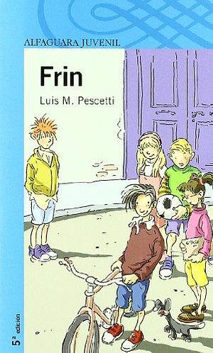 FRIN by Luis María Pescetti, Luis María Pescetti