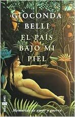 El país bajo mi piel by Gioconda Belli