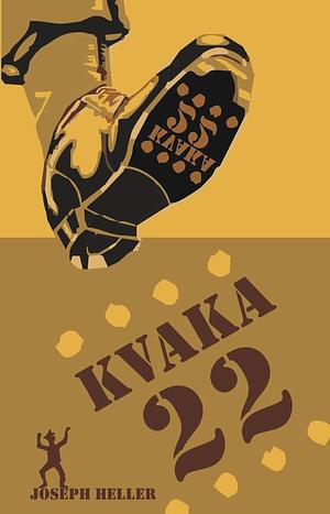 Kvaka 22 by Joseph Heller