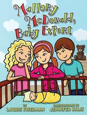 Mallory McDonald, Baby Expert by Laurie Friedman