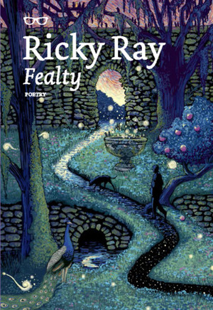 Fealty by Ricky Ray