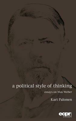 A Political Style of Thinking by Kari Palonen