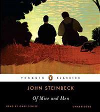 Of Mice and Men by John Steinbeck