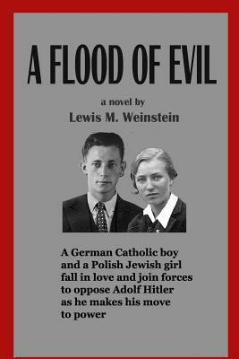 A Flood of Evil by Lewis M. Weinstein