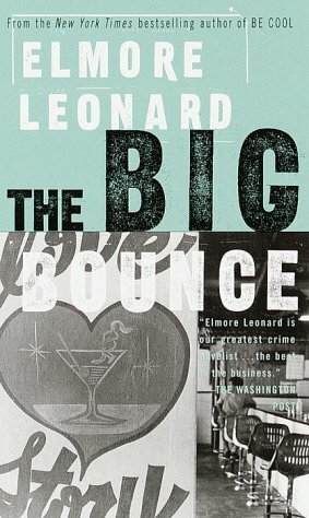 The Big Bounce by Elmore Leonard