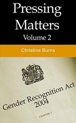 Pressing Matters (Vol 2) by Christine Burns