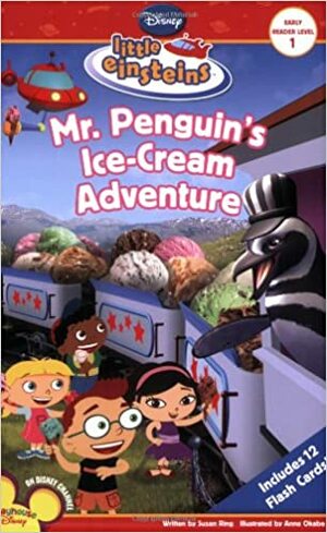 Mr. Penguin's Ice Cream Adventure by Susan Ring