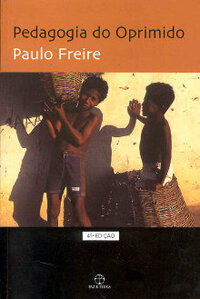 Pedagogia do Oprimido by Paulo Freire