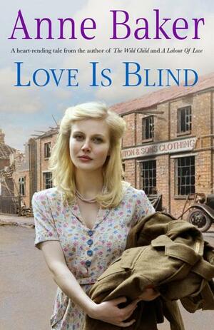Love Is Blind by Anne Baker