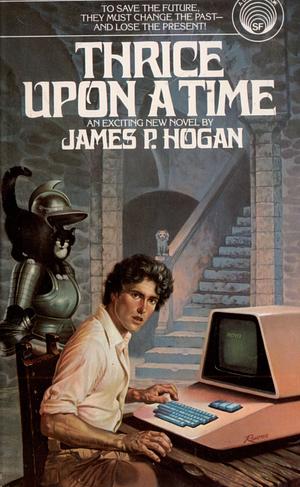 Thrice Upon a Time by James P. Hogan