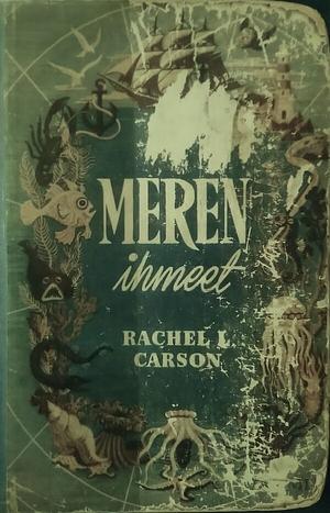 Meren ihmeet by Rachel Carson