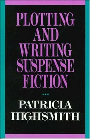 Sus... pense: Cómo se escribe una novela de misterio by Patricia Highsmith