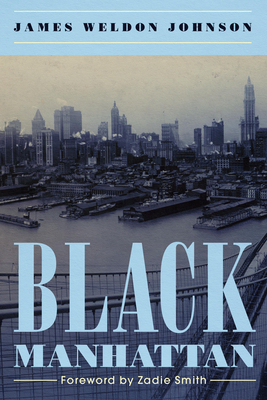 Black Manhattan by James Weldon Johnson