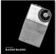 Tune in to... Radio Radio by Miranda July, Andrew Bailey, Mel Brimfield