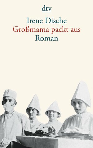 Großmama packt aus by Irene Dische