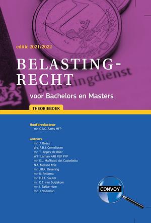 Belastingrecht voor Bachelors en Masters by G. A. C. Aarts