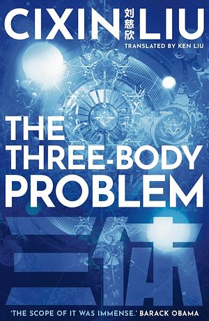 The Three-Body Problem by Cixin Liu