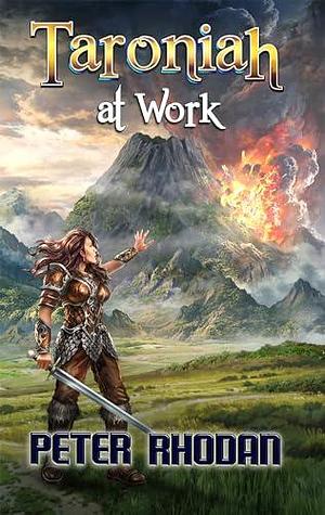 Taroniah at Work by Peter Rhodan, Peter Rhodan