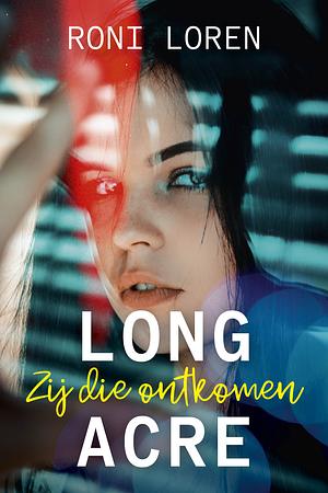 Zij die ontkomen by Roni Loren