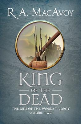 King of the Dead by R.A. MacAvoy