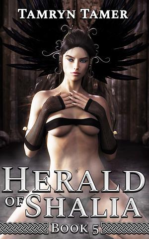 Herald of Shalia 5 by Tamryn Tamer