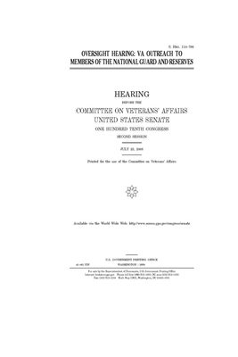 Oversight hearing: VA outreach to members of the National Guard and reserves by United States Congress, United States Senate, Committee On Veterans (senate)