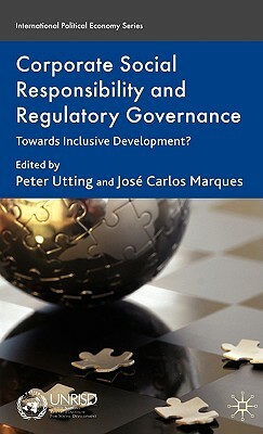 Corporate Social Responsibility and Regulatory Governance: Towards Inclusive Development? by 