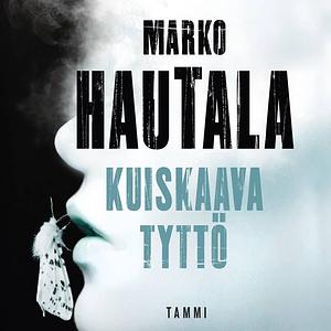 Kuiskaava tyttö by Marko Hautala