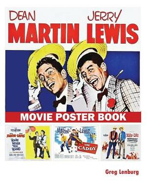 Dean Martin & Jerry Lewis Movie Poster Book by Greg Lenburg