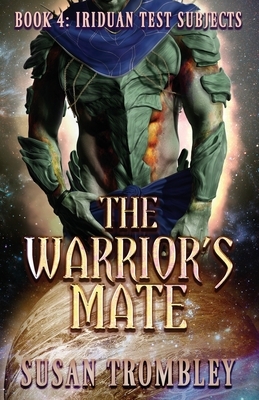 The Warrior's Mate by Susan Trombley