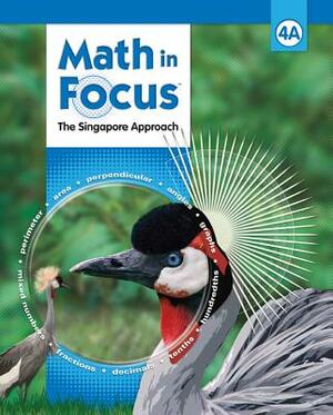 Math in Focus: Singapore Math: Student Pack Grade 4 2009 by 