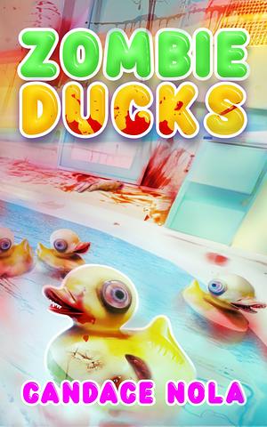 Zombie Ducks by Candace Nola