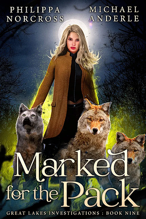 Marked for the Pack by Michael Anderle, Philippa Norcross