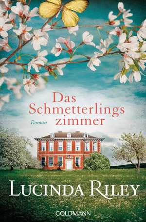 Das Schmetterlingszimmer by Lucinda Riley