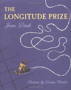 The Longitude Prize by Dušan Petričić, Joan Dash