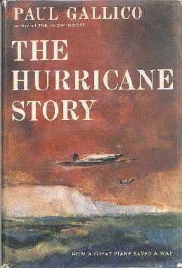 The Hurricane Story: How a Great Plane Saved a War by Paul Gallico, Paul Gallico