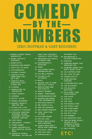Comedy by the Numbers: The 169 Secrets of Humor and Popularity by Eric Hoffman, Gary Rudoren