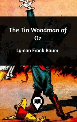 The Tin Woodman of Oz by L. Frank Baum