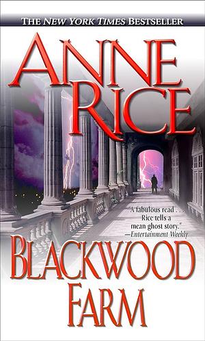 Blackwood Farm by Anne Rice