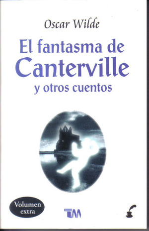 El Fantasma De Canterville Y Otros Cuentos by Oscar Wilde