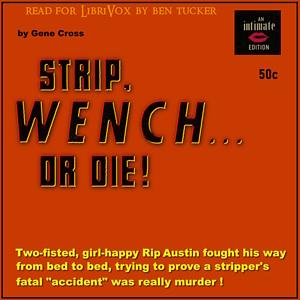 Strip, Wench...or Die by Arthur Jean Cox