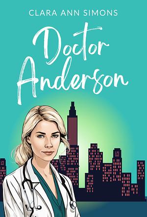 Doctor Anderson by Clara Ann Simons