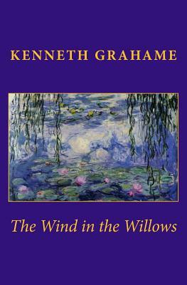 The Wind in the Willows by Kenneth Grahame