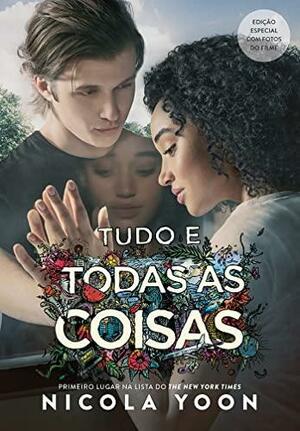 Tudo e Todas as Coisas by Nicola Yoon